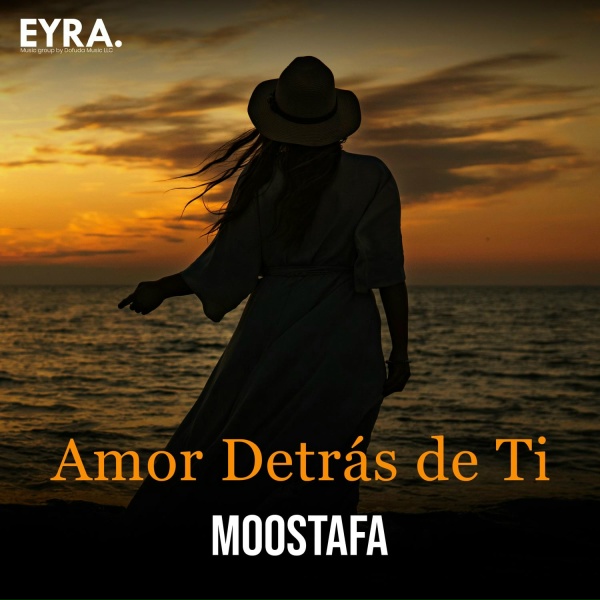 Moostafa - Amor Detr&aacute;s de Ti