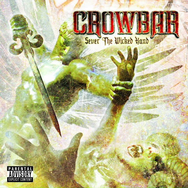 Crowbar - Cleanse Me, Heal Me