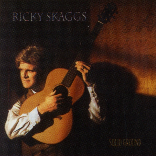 Ricky Skaggs - I Ain't Never