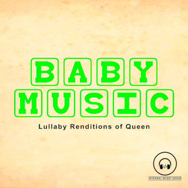 Baby Music from I'm In Records - Bohemian Rhapsody
