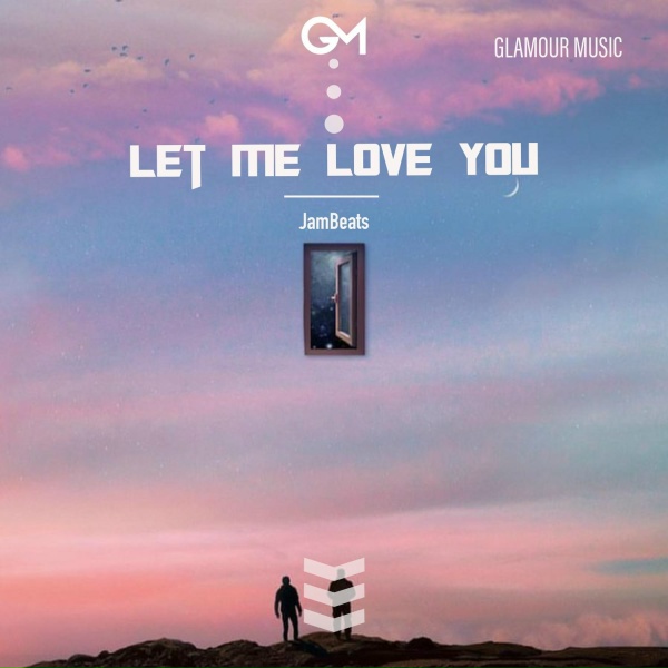 JamBeats - Let Me Love You