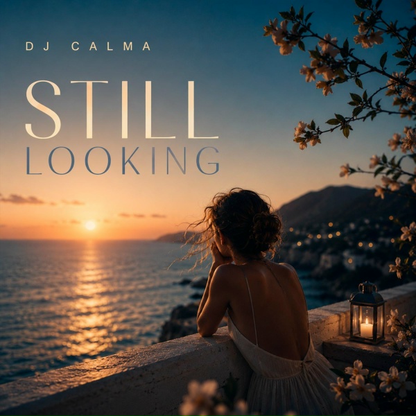 Dj Calma - Still Looking