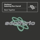 Hardsoul feat. Ron Carroll - Back Together (feat. Ron Carroll) (Classic Mix) (Classic Mix)