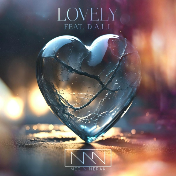 MEG \ NERAK feat. D.A.L.I. - Lovely