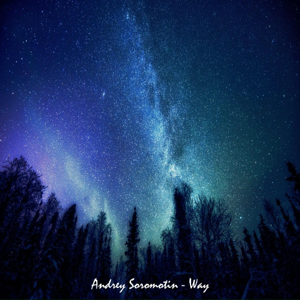 Andrey Soromotin - Way