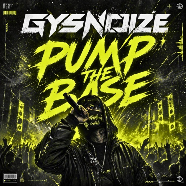 Gysnoize - Pump The Base