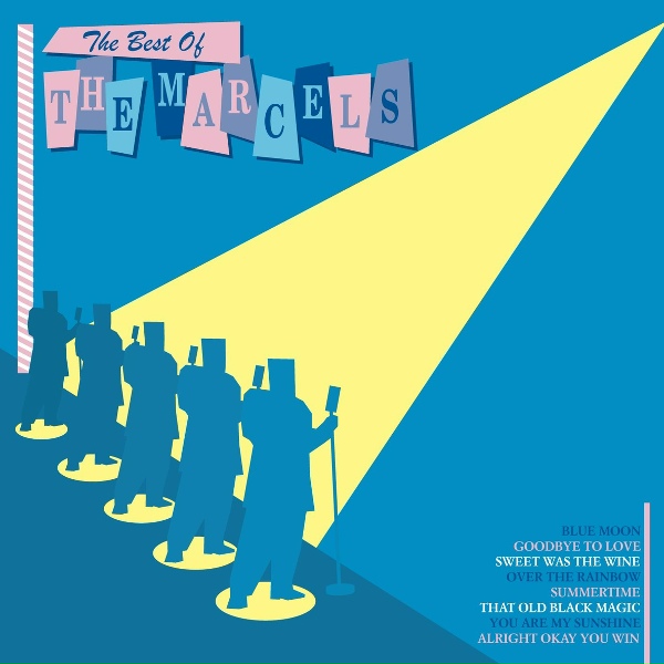 The Marcels - Goodbye to Love