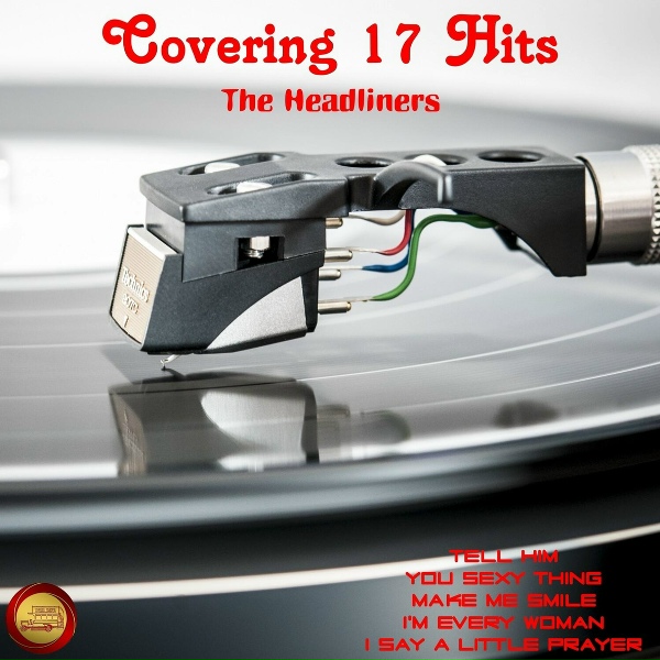 The Headliners - You Sexy Thing