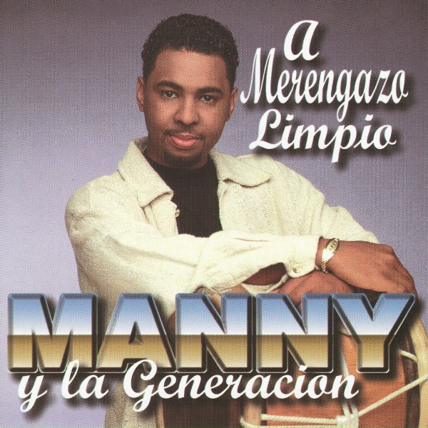 Manny Y La Generacion - I Wanna Have Some Fun