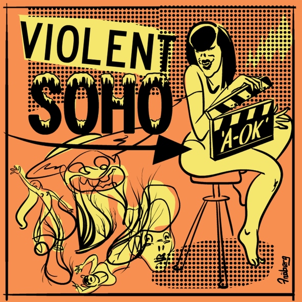 Violent Soho - A-OK