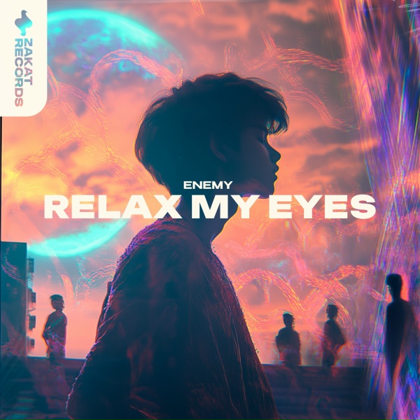 Enemy - Relax My Eyes