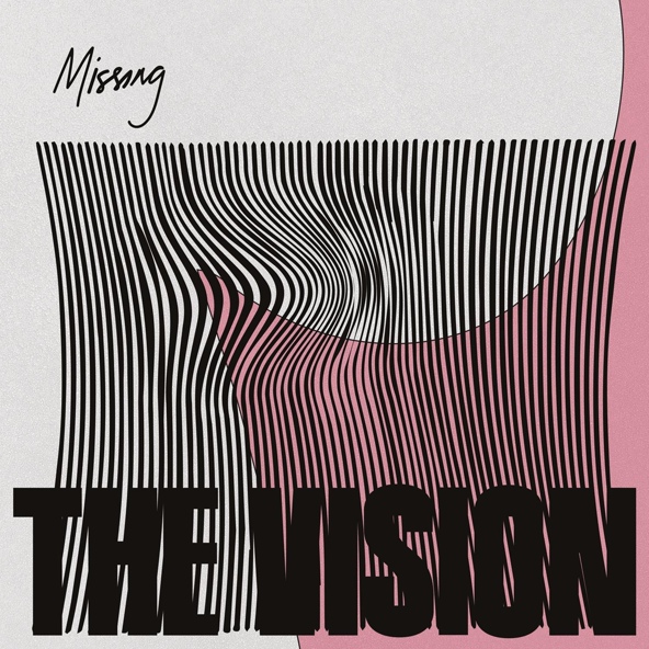 The Vision feat. Andreya Triana, Ben Westbeech - Missing (feat. Andreya Triana & Ben Westbeech)