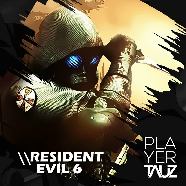 Tauz - Resident Evil 6
