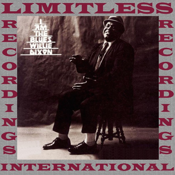 Willie Dixon - I'm Your Hoochie Coochie Man