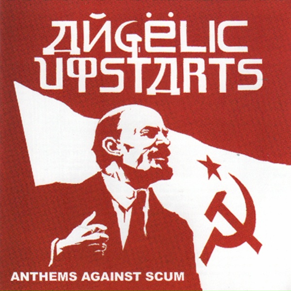 Angelic Upstarts - Solidarity