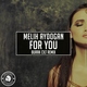 Melih Aydogan - For You (Burak Cilt Remix)