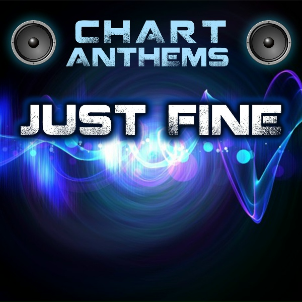 Chart Anthems - Just Fine (Intro) [Originally Performed By Mary J Blige]
