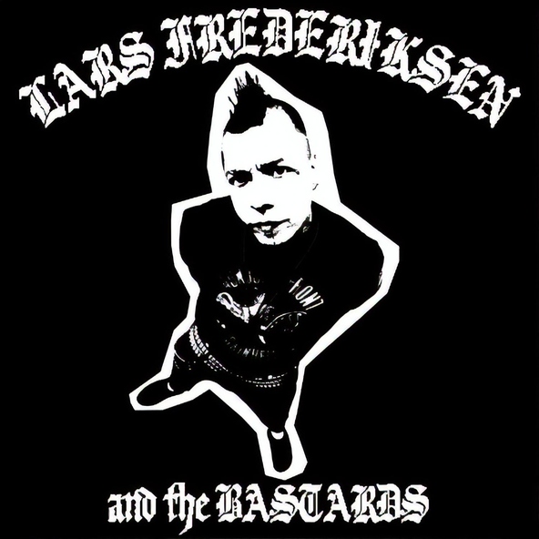 Lars Frederiksen And The Bastards - To Have And To Have Not