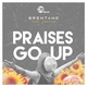 Brentano feat. KDaVine - Praises Go Up (Main Vocal Mix) (Main Vocal Mix)