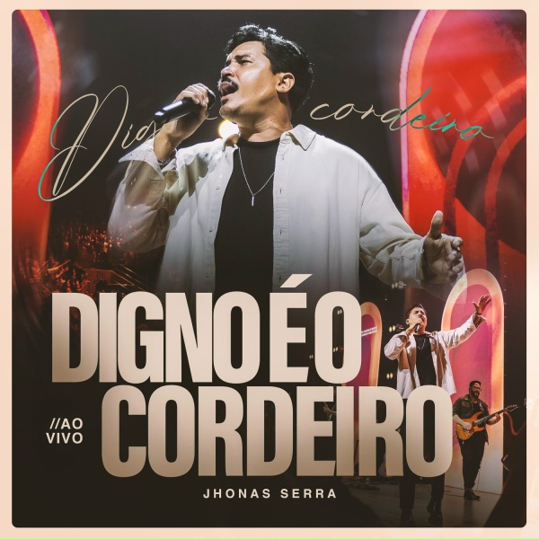 Jhonas Serra - Digno &Eacute; o Cordeiro