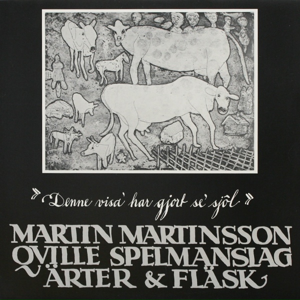 Martin Martinsson, Qville Spelmanslag, &Auml;rter & Fl&auml;sk - Vals Fr&aring;n Orust