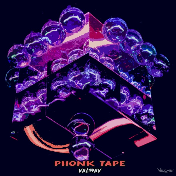 VEL94EV - Phonk Tape