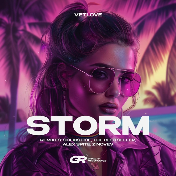 VetLove - Storm (Original Mix)
