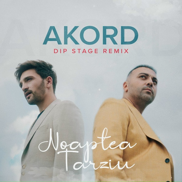 AKORD - Noaptea Tarziu