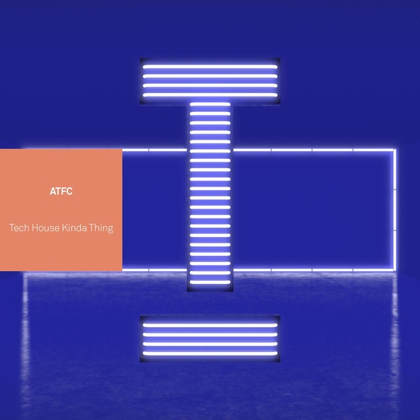 ATFC - Tech House Kinda Thing