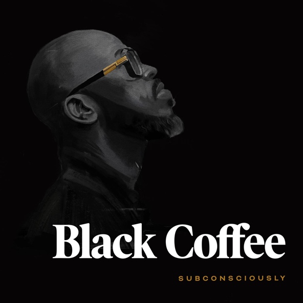 Black Coffee feat. Maxine Ashley, Sun-El Musician - You Need Me