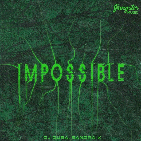 Dj Quba, Sandra K - Impossible