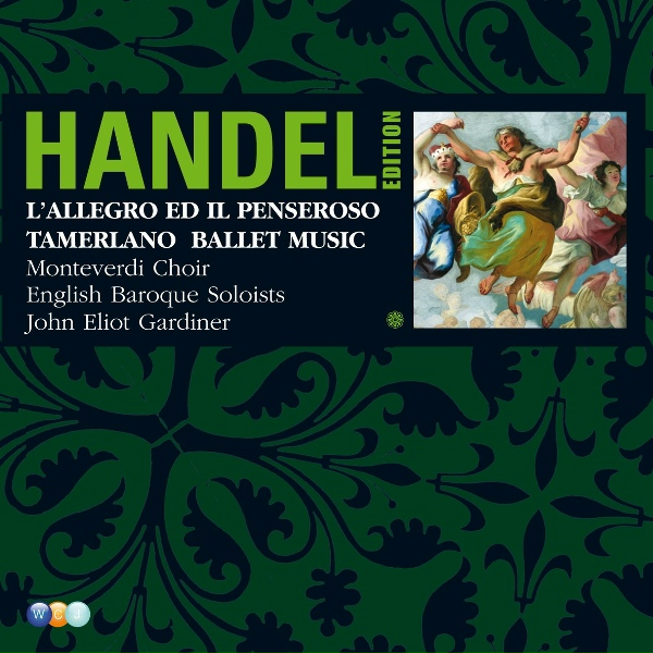 John Eliot Gardiner - Handel: Tamerlano, HWV 18: Overture