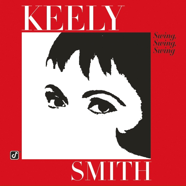 Keely Smith - Swing, Swing, Swing (Sing, Sing, Sing)