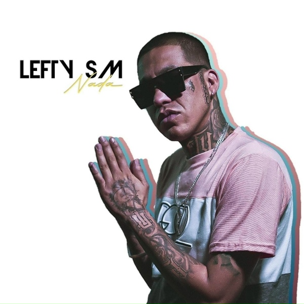 Lefty SM - Nada