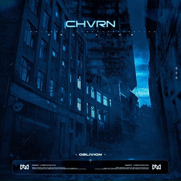 CHVRN - Oblivion