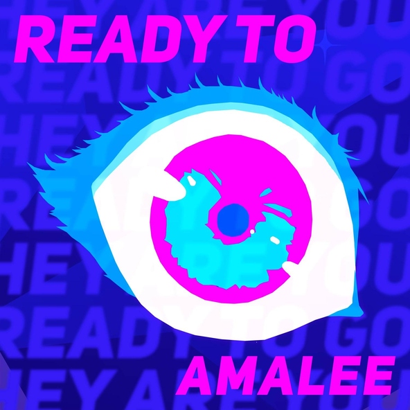 AmaLee - Ready To (From "BNA: Brand New Animal")