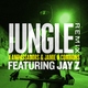 X Ambassadors, Jamie N Commons feat. JAY Z - Jungle (Remix) (Remix)