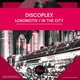 Discoplex - In The City (Extended Mix) (Extended Mix)