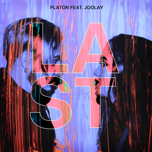 Platon & Joolay - Last