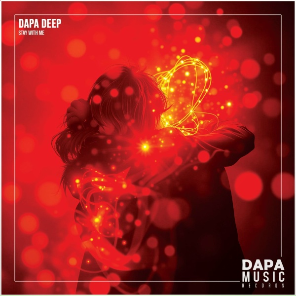 Dapa Deep - Stay With Me
