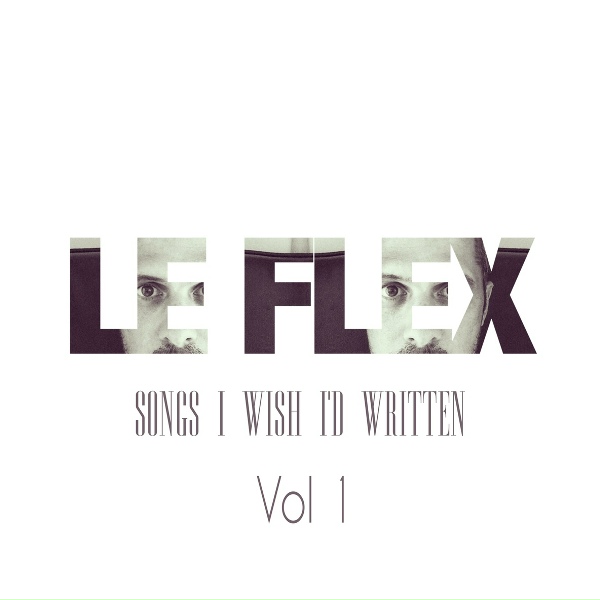 Le Flex - Give Me Your Love