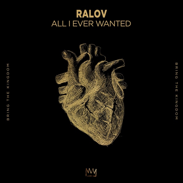 Ralov - All I Ever Wanted