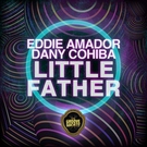 Dany Cohiba, Eddie Amador - Little Father (Funk Mix) (Funk Mix)