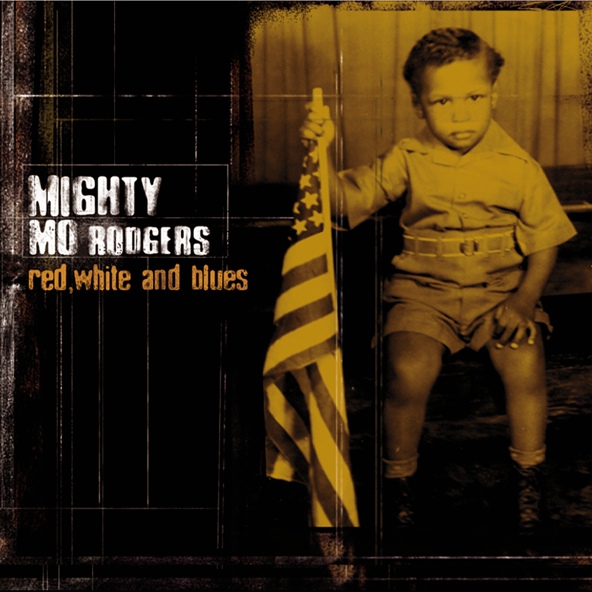 Mighty Mo Rodgers - Red White & Blues