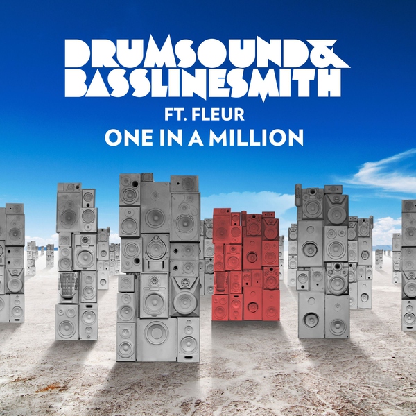 Drumsound & Bassline Smith feat. Fleur - One In A Million (feat. Fleur)