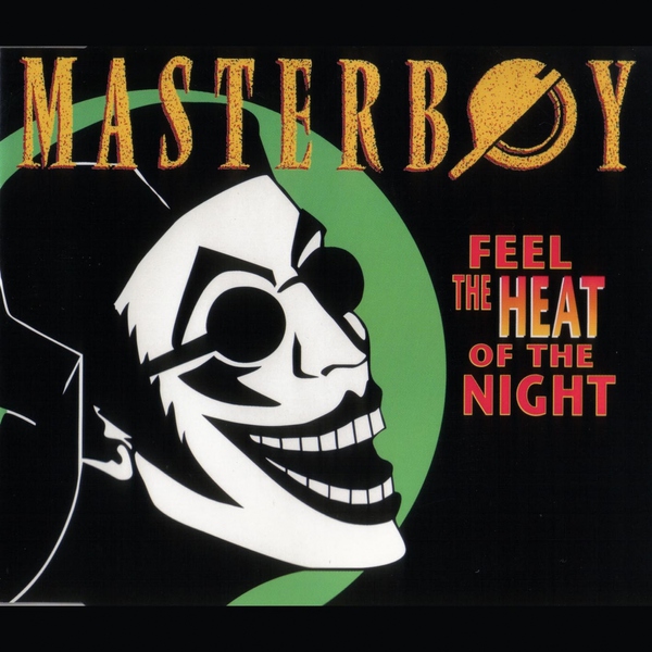 Masterboy - Feel the heat of the night