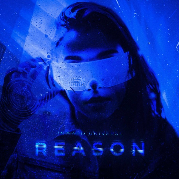 Inward Universe - Reason