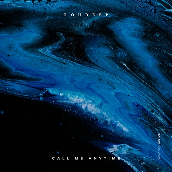 Roudeep - Call Me Anytime