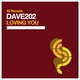 Dave202 - Loving You (Original Club Mix) (Original Club Mix)