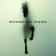 Nothing But Thieves - Hostage